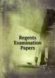 Regents Examination Papers, 