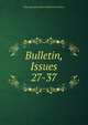 Bulletin, Issues 27-37, Wyoming Agricultural Experiment Station 