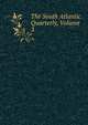 The South Atlantic Quarterly, Volume 3, 