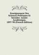 Enseignement Des Sciences Politiques Et Sociales: Annee Academique, 1897-98 (French Edition), 