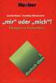 "mir" oder "mich"?, Anneliese Westermann 