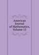American Journal of Mathematics, Volume 15, 