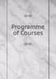 Programme of Courses, 