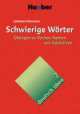Deutsch uben Schwierige Worter, 