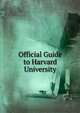Official Guide to Harvard University, 