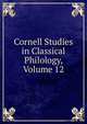 Cornell Studies in Classical Philology, Volume 12, 