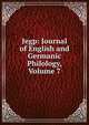 Jegp: Journal of English and Germanic Philology, Volume 7, 