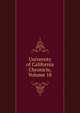 University of California Chronicle, Volume 18, 