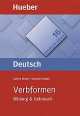 Verbformen: Bildung & Gebrauch, Sabine Dinsel, Susanne Geiger 