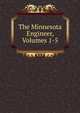 The Minnesota Engineer, Volumes 1-5, 