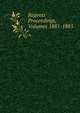 Regents' Proceedings, Volumes 1881-1885, 
