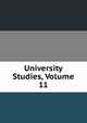 University Studies, Volume 11, 