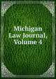 Michigan Law Journal, Volume 4, 