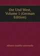 Ost Und West, Volume 1 (German Edition), Alliance israelite universelle 