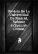 Revista De La Universidad De Madrid, Volume 6 (Spanish Edition), 