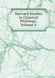 Harvard Studies in Classical Philology, Volume 6, 