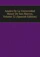 Anales De La Universidad Mayor De San Marcos, Volume 32 (Spanish Edition), 