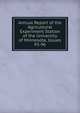 Annual Report of the Agricultural Experiment Station of the University of Minnesota, Issues 93-96, 