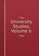 University Studies, Volume 6, 