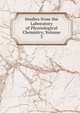 Studies from the Laboratory of Physiological Chemistry, Volume 3, 