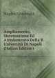 Ampliamento, Sistemazione Ed Arredamento Della R.Universita Di Napoli (Italian Edition), Naples Universita 