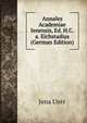 Annales Academiae Ienensis, Ed. H.C.a. Eichstadius (German Edition), Jena Univ 