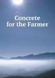 Concrete for the Farmer, 
