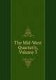 The Mid-West Quarterly, Volume 3, 