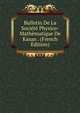 Bulletin De La Societe Physico-Mathematique De Kasan . (French Edition), 