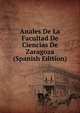 Anales De La Facultad De Ciencias De Zaragoza (Spanish Edition), 