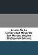 Anales De La Universidad Mayor De San Marcos, Volume 28 (Spanish Edition), 