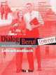 Dialog Beruf Starter Lehrerhandbuch, Norbert Becker, Jorg Braunert 