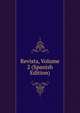 Revista, Volume 2 (Spanish Edition), 