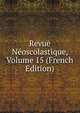 Revue Neoscolastique, Volume 15 (French Edition), 