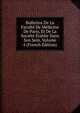 Bulletins De La Faculte De Medicine De Paris, Et De La Societe Etablie Dans Son Sein, Volume 4 (French Edition), 