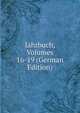 Jahrbuch, Volumes 16-19 (German Edition), 