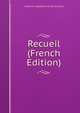 Recueil (French Edition), Academie Legislation De De Toulouse 