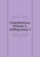 Contributions, Volume 2,&Nbsp;Issue 5, 