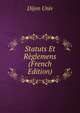 Statuts Et Reglemens (French Edition), Dijon Univ 