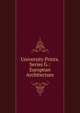 University Prints. Series G.: European Architecture, 