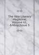The Yale Literary Magazine, Volume 61,&Nbsp;Issue 5, 