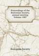 Proceedings of the Bostonian Society, annual meeting Volume 1887, Bostonian Society 