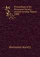 Proceedings of the Bostonian Society, annual meeting Volume 1888, Bostonian Society 