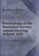 Proceedings of the Bostonian Society, annual meeting Volume 1892, Bostonian Society 