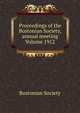 Proceedings of the Bostonian Society, annual meeting Volume 1912, Bostonian Society 