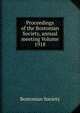 Proceedings of the Bostonian Society, annual meeting Volume 1918, Bostonian Society 