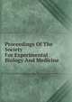 Proceedings Of The Society For Experimental Biology And Medicine, 