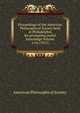 Proceedings of the American Philosophical Society held at Philadelphia for promoting useful knowledge Volume v.54 (1915), American Philosophical Society 