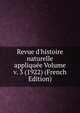 Revue d'histoire naturelle appliqu?e Volume v. 3 (1922) (French Edition), 