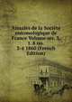 Annales de la Societe entomologique de France Volume ser. 3, t. 8 no. 3-4 1860 (French Edition), 